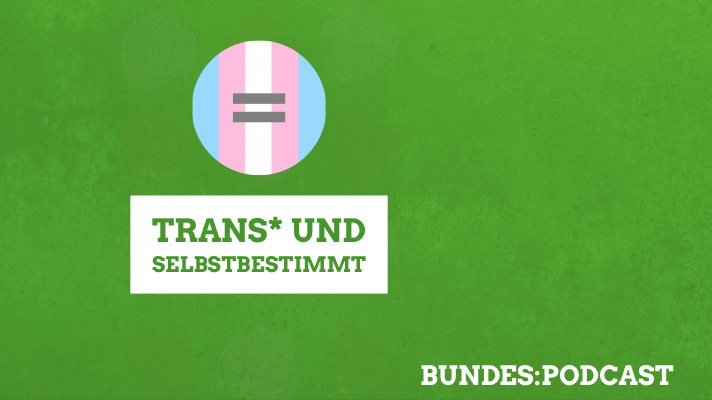 Trans* und selbstbestimmt