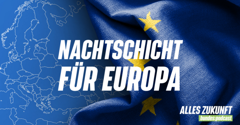 Nachtschicht für Europa | Alles Zukunft